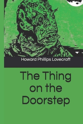 The Thing on the Doorstep Illustrated: A Horror... B08JMGKHKP Book Cover