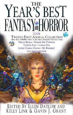 The Year's Best Fantasy & Horror: Twenty-First ... 0312380488 Book Cover