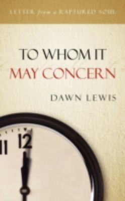 To Whom It May Concern 1414107935 Book Cover