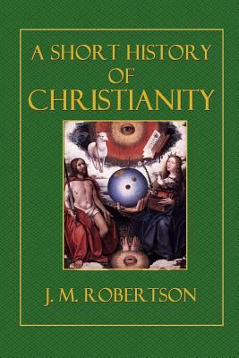 A Short History of Christianity 1501067508 Book Cover