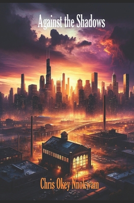 Against The Shadows B0FL2P7CQD Book Cover