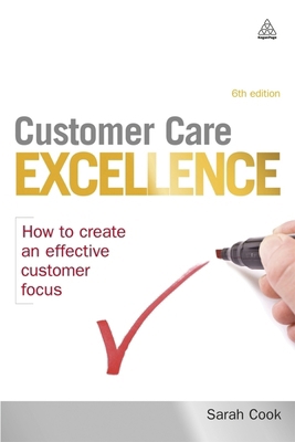 Customer Care Excellence: How to Create an Effe... B00KEBXLAG Book Cover