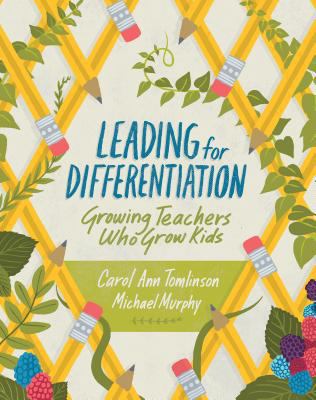 Leading for Differentiation: Growing Teachers W... 141662080X Book Cover