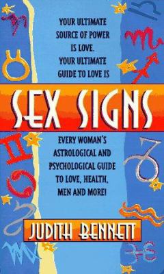 Sex Signs: Every Woman's Astrological and Psych... 0312915977 Book Cover