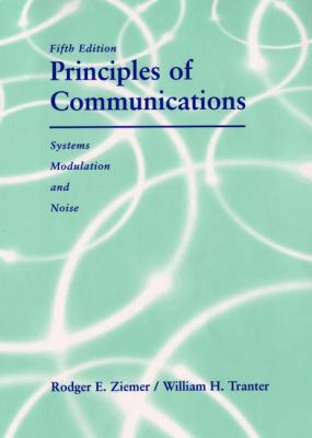 Principles of Communications: Systems, Modulati... 0471392537 Book Cover