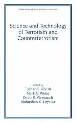Science and Technology of Terrorism and Counterterrorism