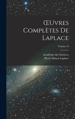 OEuvres Complètes De Laplace; Volume 10 [French] 1019095229 Book Cover