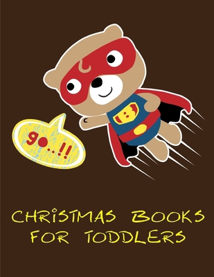 Christmas Books For Toddlers: Funny Image age 2... 1679275968 Book Cover