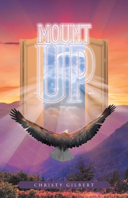 Mount Up: Real Life Stories to Renew Your Hope ... 1640889639 Book Cover