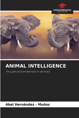 Animal Intelligence 6209994199 Book Cover