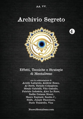 Archivio Segreto n. 4 - Effetti, Tecniche e Str... [Italian] 1291547983 Book Cover