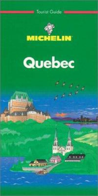 Michelin Green Guide Quebec 2061573037 Book Cover