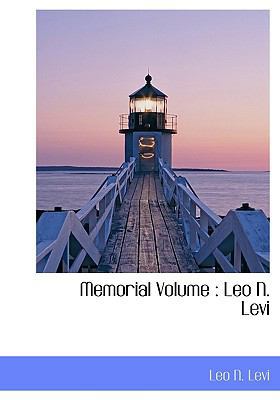 Memorial Volume: Leo N. Levi 1115332627 Book Cover
