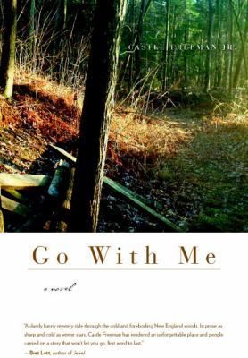 Go With Me: A Novel 1586421395 Book Cover