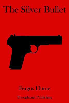 The Silver Bullet 1981853251 Book Cover