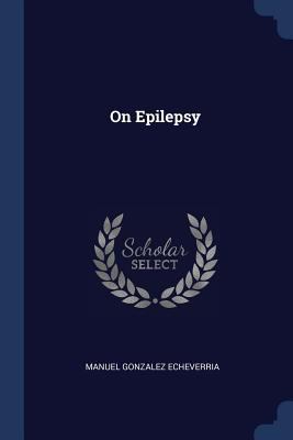 On Epilepsy 1377173488 Book Cover