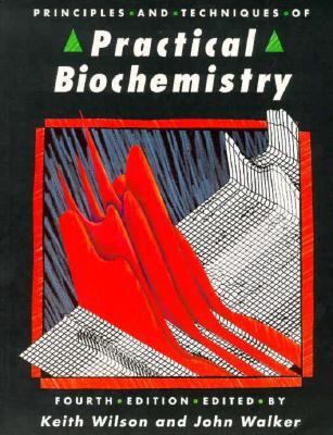Principles and Techniques of Practical Biochemi... 0521428092 Book Cover