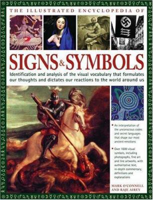 The Illustrated Encyclopedia of Signs & Symbols... 075481548X Book Cover