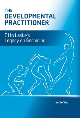 The Developmental Practitioner: Otto Laske's Le... 9090409351 Book Cover