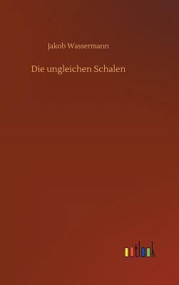 Die ungleichen Schalen [German] 3732646149 Book Cover