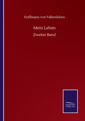 Mein Leben: Zweiter Band [German] 3752516704 Book Cover