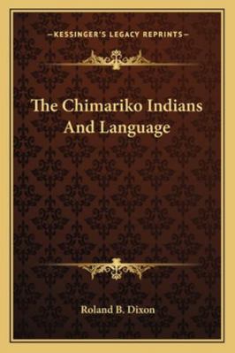 The Chimariko Indians And Language 1162970820 Book Cover