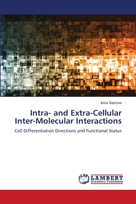 Intra- and Extra-Cellular Inter-Molecular Inter... 6207647424 Book Cover