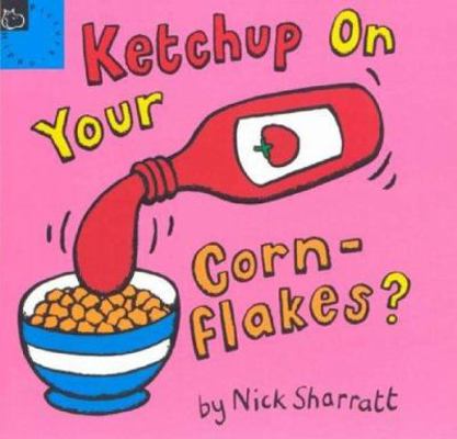 Ketchup on Your Cornflakes 0590136631 Book Cover