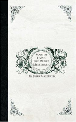 Martin Hyde the Duke's Messenger 1426405596 Book Cover