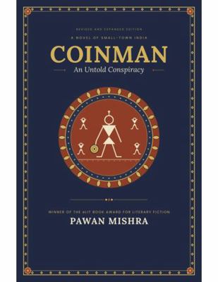 Coinman: An Untold Conspiracy 1947960571 Book Cover