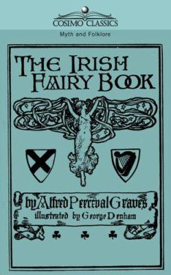 The Irish Fairy Book 1596050470 Book Cover