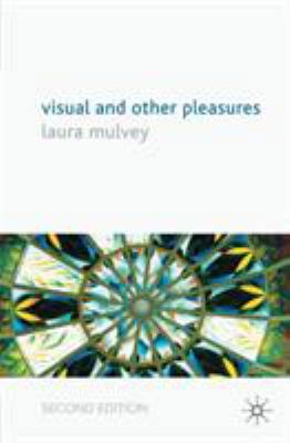 Visual and Other Pleasures 023057646X Book Cover