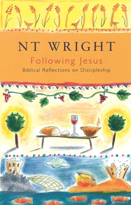 Following Jesus: Biblical Reflections On Discip... 0281048053 Book Cover