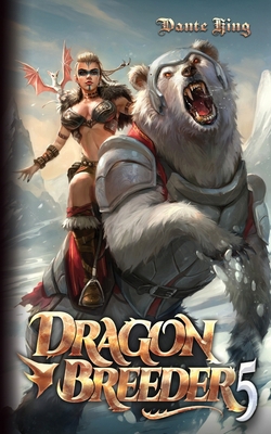 Dragon Breeder 5 B09ZLGJPRP Book Cover