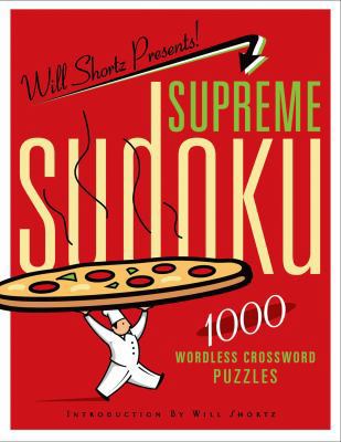Will Shortz Presents Supreme Sudoku 0312681518 Book Cover