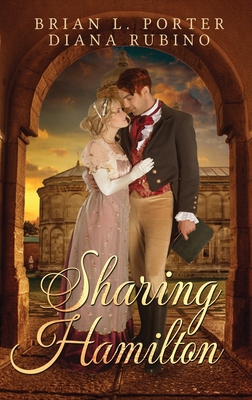 Sharing Hamilton [Large Print] 4867515299 Book Cover