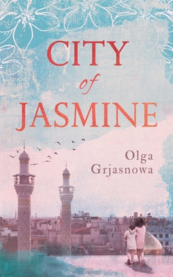 City of Jasmine 1786074877 Book Cover