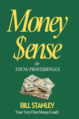 Money Sense for Young Professionals B0F3DKQ2T9 Book Cover