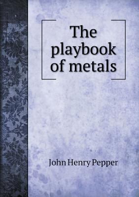 The playbook of metals 5518862504 Book Cover