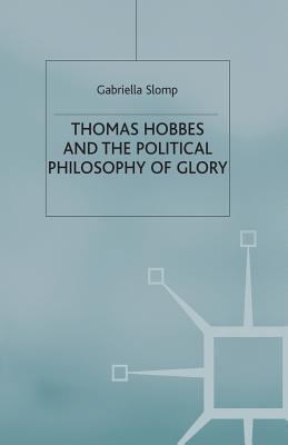 Thomas Hobbes and the Political Philosophy of G... 1349405965 Book Cover