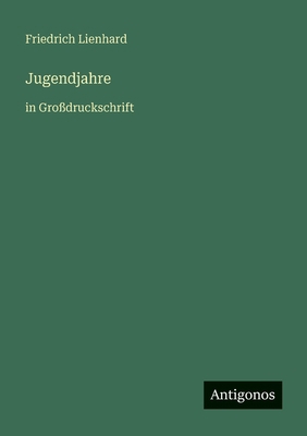 Jugendjahre: in Großdruckschrift [German] 3566026832 Book Cover