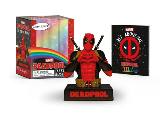 Marvel: Deadpool Talking Bust: Chimichanga! [Wi... 0762485698 Book Cover