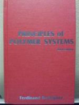 Principles of Polymer Systems 0891161767 Book Cover
