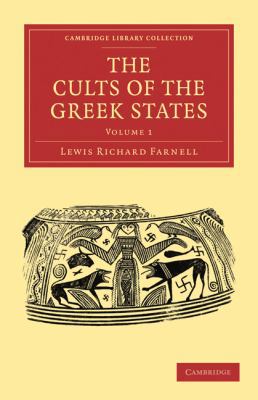 The Cults of the Greek States 1108015433 Book Cover