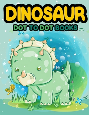 Dinosaur Dot to Dot Books: Let's Fun Dinosaur D... [Large Print] B08BDVN3KT Book Cover