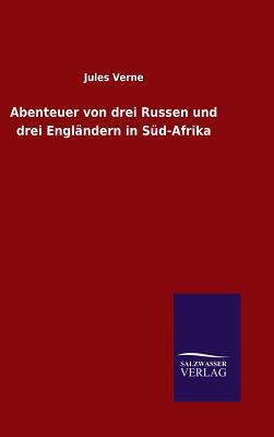 Abenteuer von drei Russen und drei Engländern i... [German] 3846083763 Book Cover