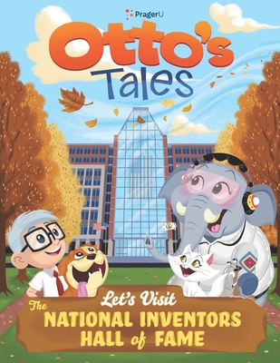 Otto's Tales: Let's Visit the National Inventor... B0CHLC8FF4 Book Cover