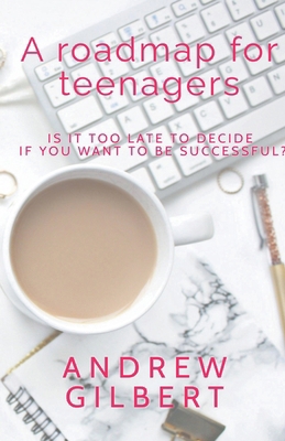 A Roadmap for teenagers B0D1NJ4N95 Book Cover