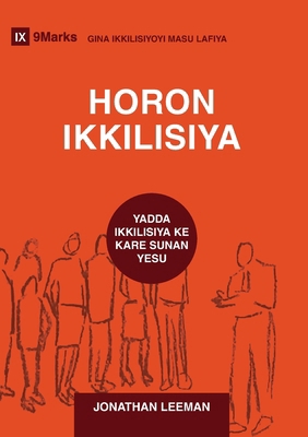 Church Discipline / HORON IKKILISIYA (Hausa): H... [Hausa]            Book Cover