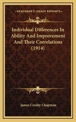 Individual Differences In Ability And Improveme... 1168712920 Book Cover